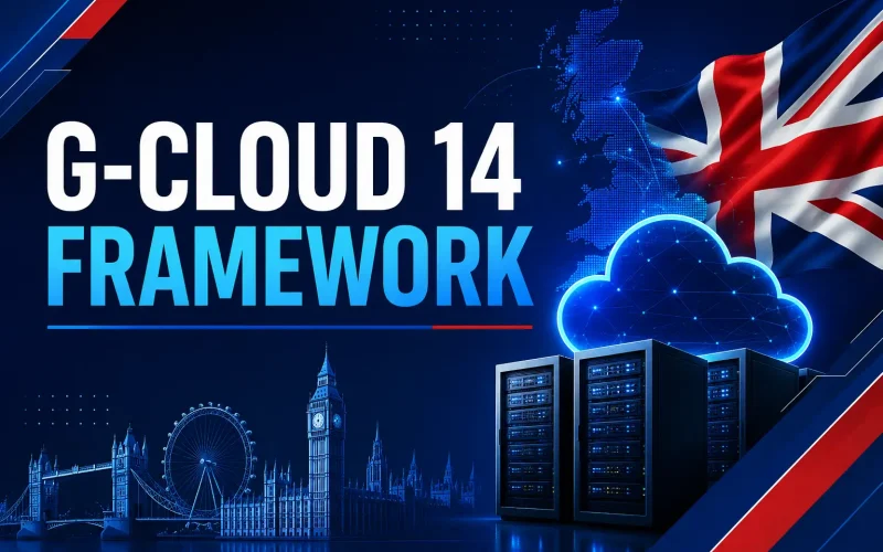 G-Cloud 14 Framework: How UK SMEs Can Become Crown Commercial Service Hosting Suppliers in 2026